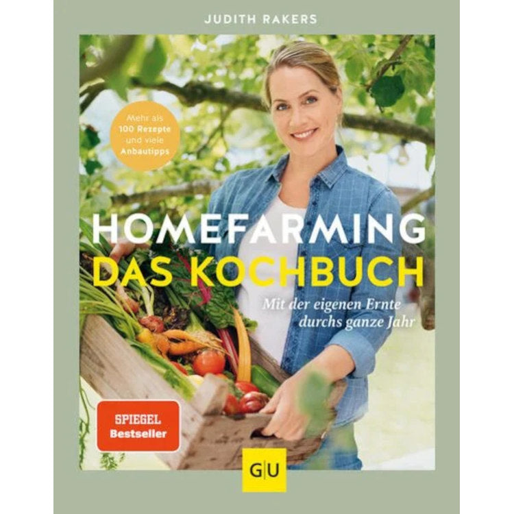 Homefarming: Das Kochbuch